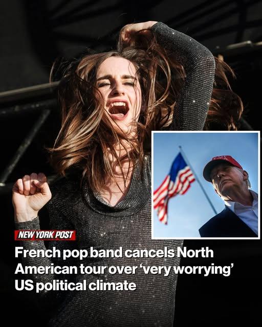 French pop band cancels North American tour over ‘very worrying’ US political climate.SH