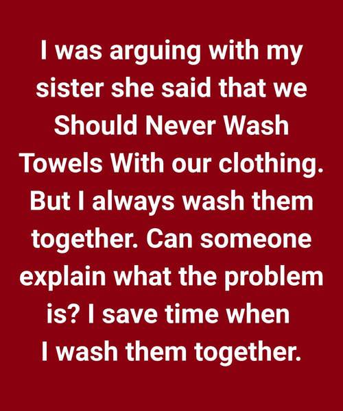 The Untold Truth About Washing Towels and Clothes Together .SH